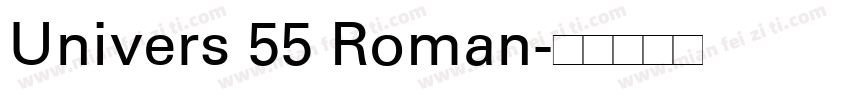 Univers 55 Roman字体转换